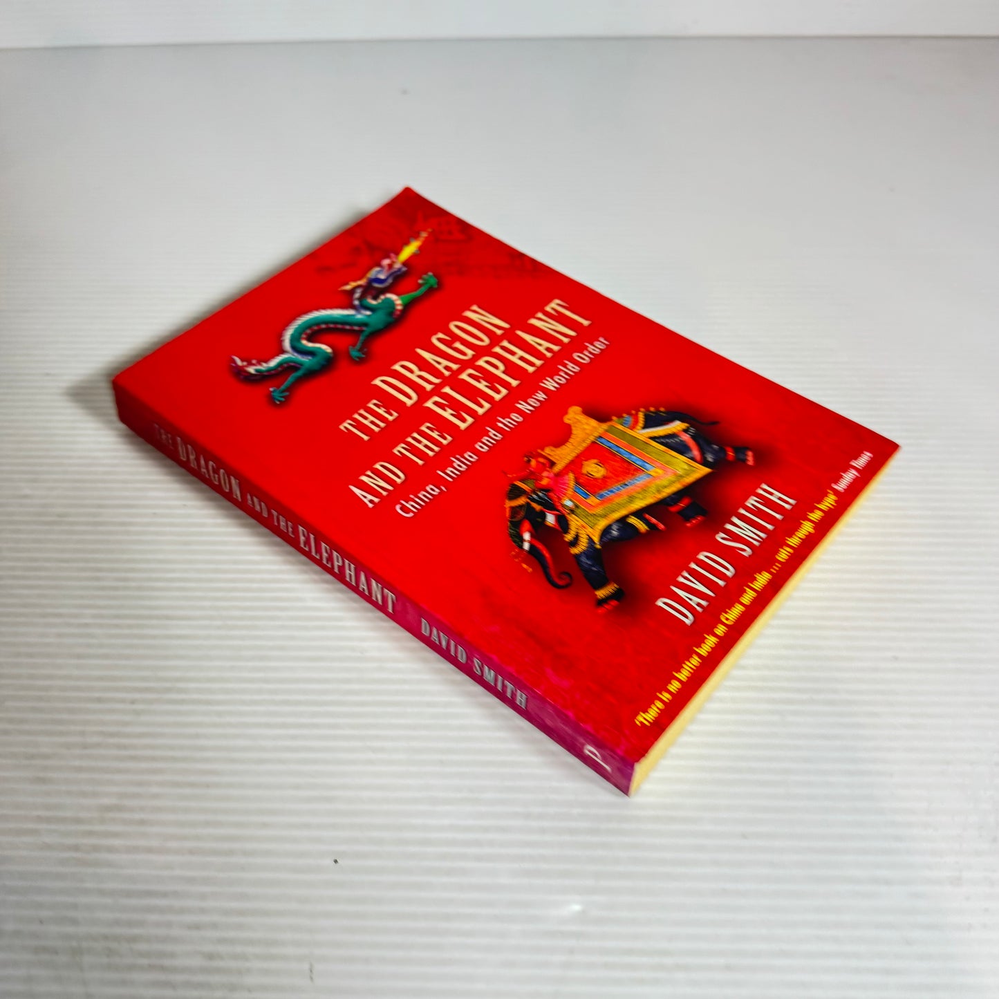 The Dragon and the Elephant - David Smith