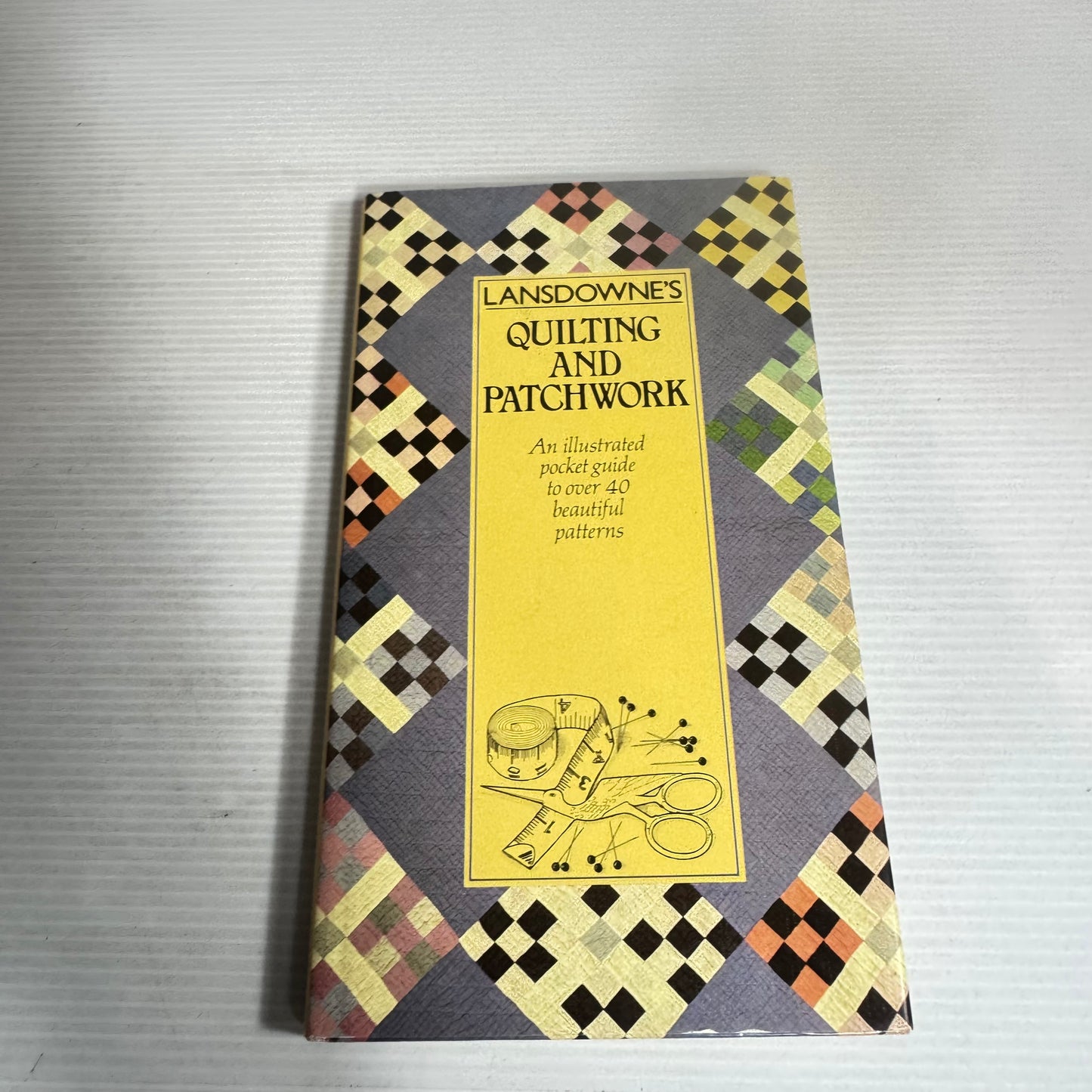 Landowne's Quilting And Patchwork  :  An Illustrated Pocket Guide to Over 40 Beautiful Patterns (Vintage 1983)