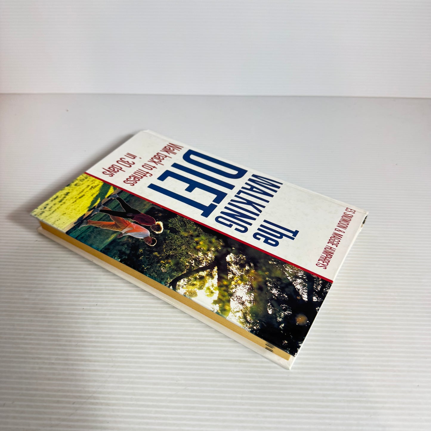 The Walking Diet : Walking Back to Fitness in 30 Days - Les Snowdon & Maggie Humphrey's