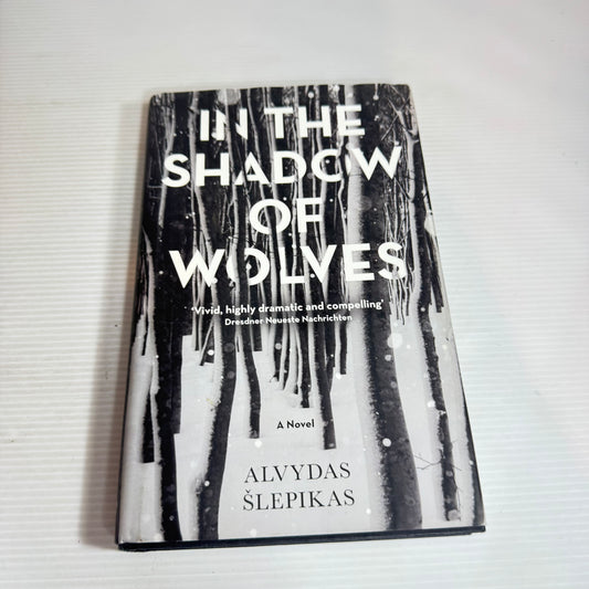 In The Shadow of Wolves - Alyvdas Slepikas