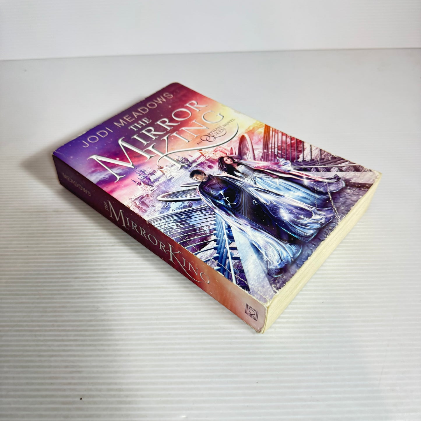 The Mirror King : An Orphan Queen Novel - Jodi Meadows