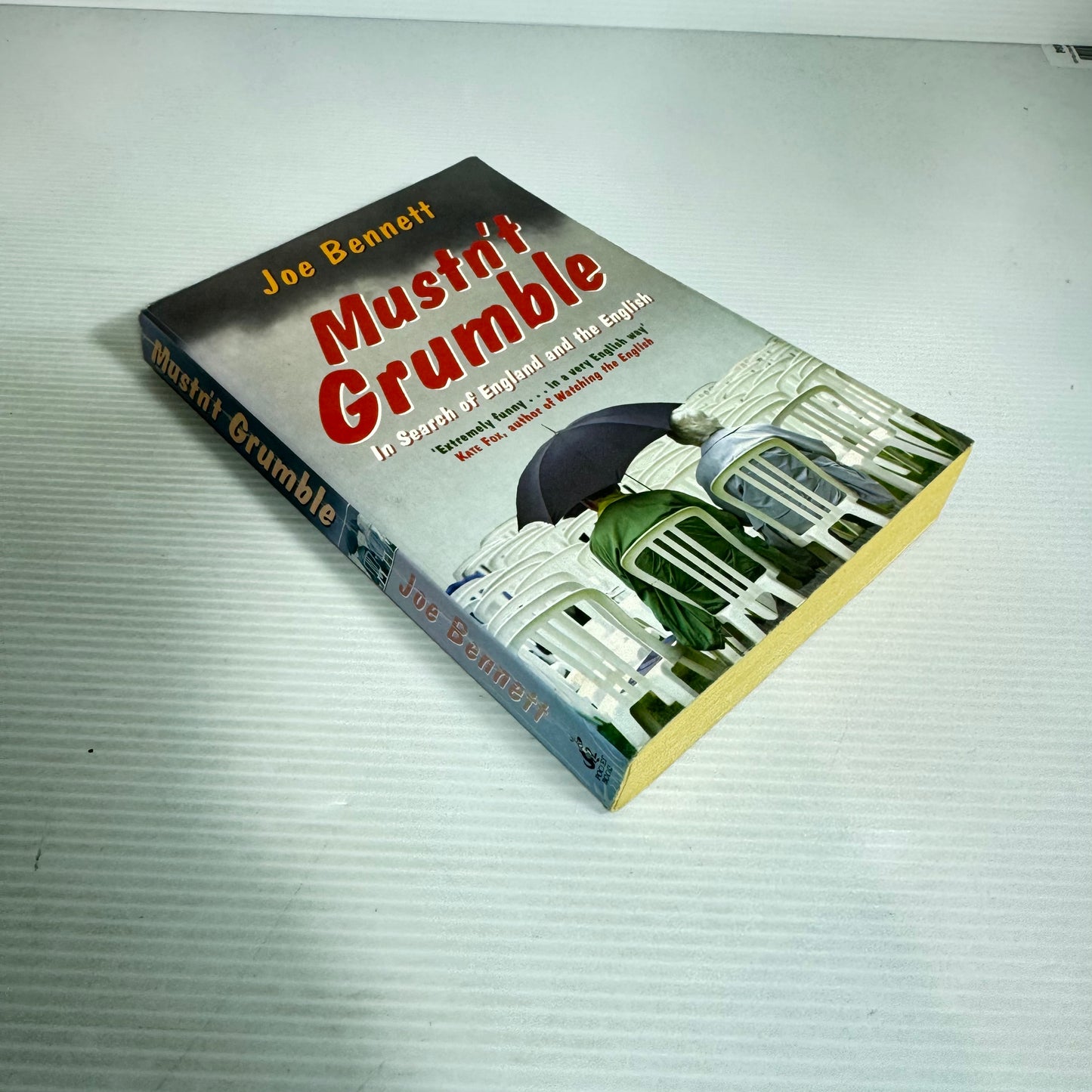 Mustn't Grumble : In Search of England and the English - Joe Bennett