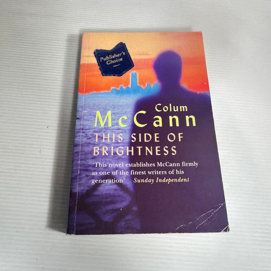 This Side of Brightness - Colum McCann