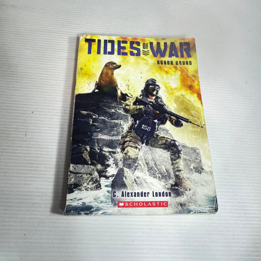 Tides of War : Honor Bound - C. Alexander London