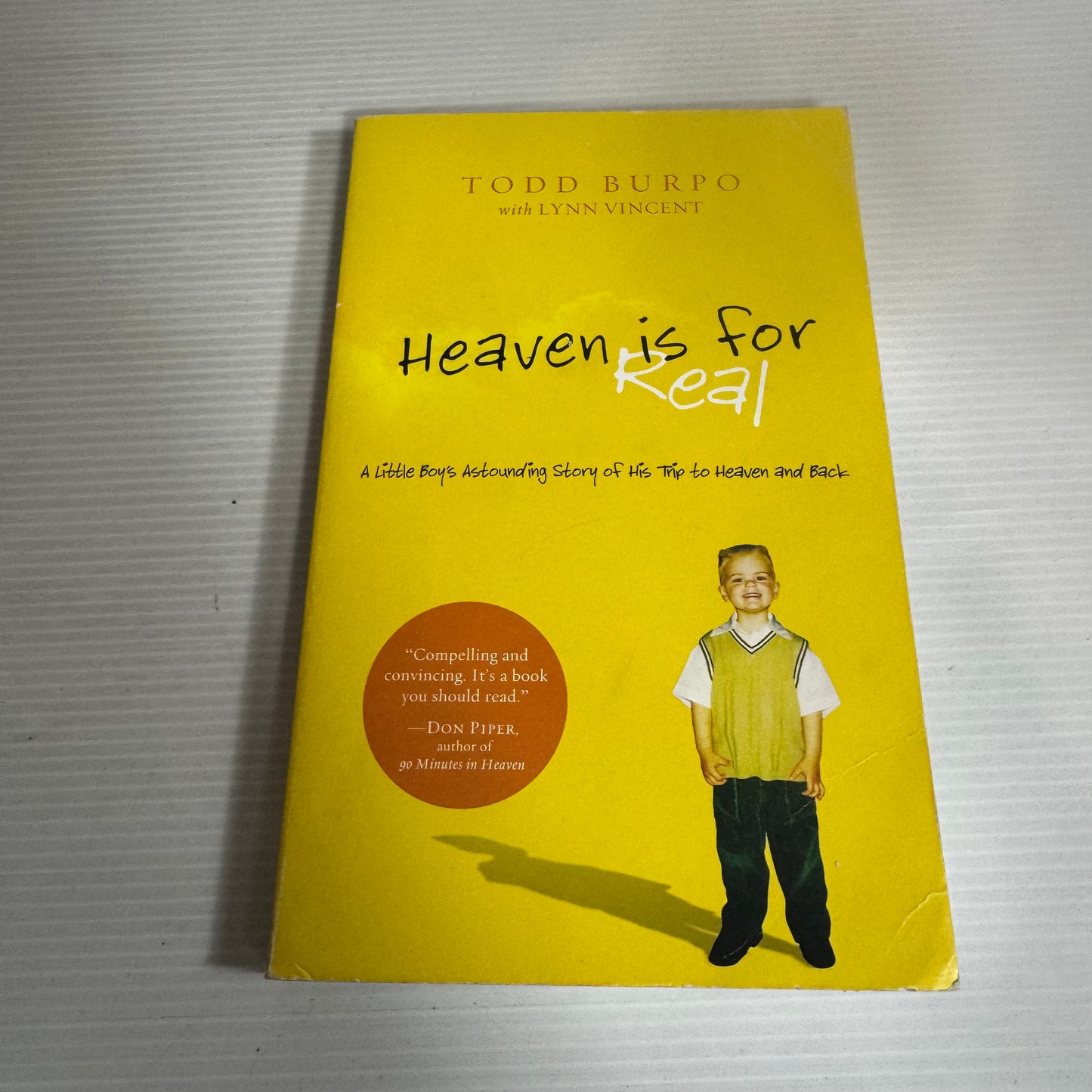 Heaven Is For Real - Todd Burpo