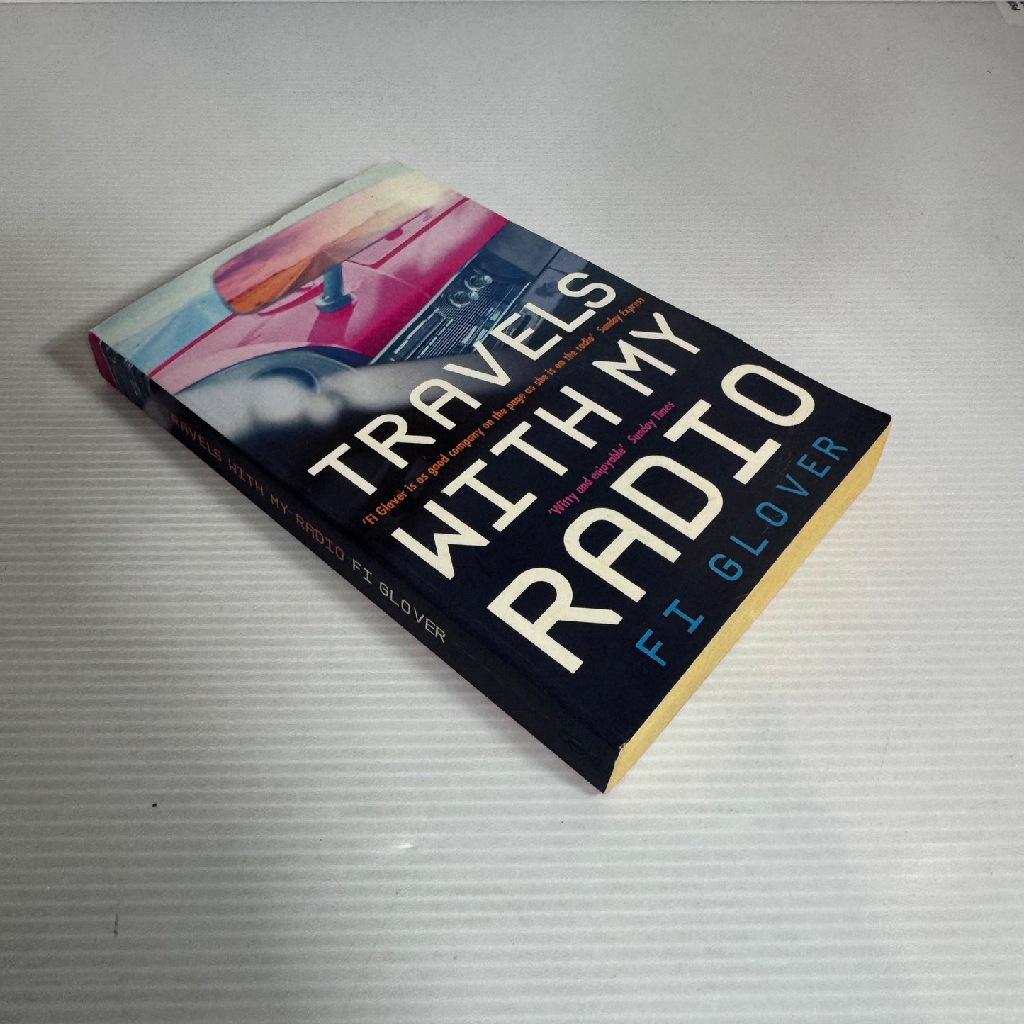 Travels With My Radio - Fi Glover