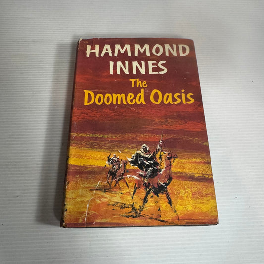 The Doomed Oasis - Hammond Innes (Vintage 1960)