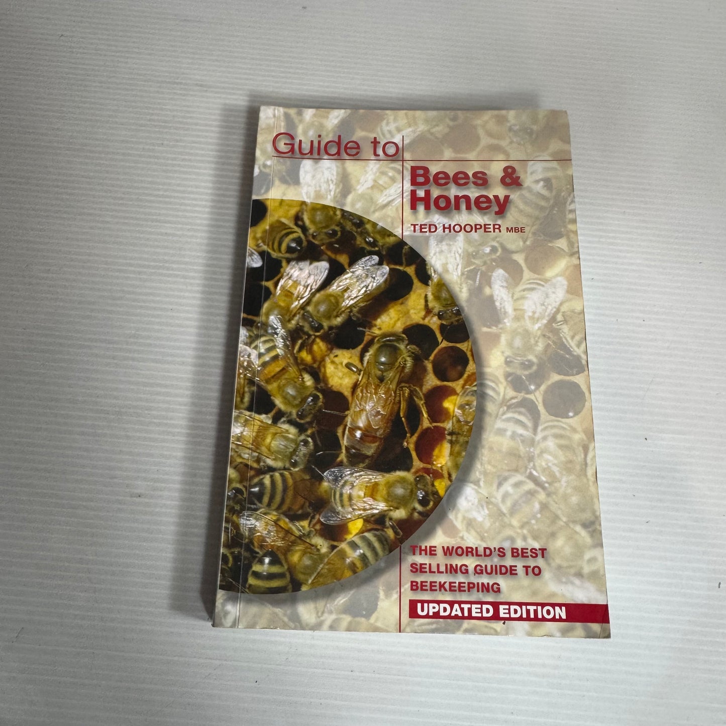 Guide to Bees & Honey - Ted Hooper MBE