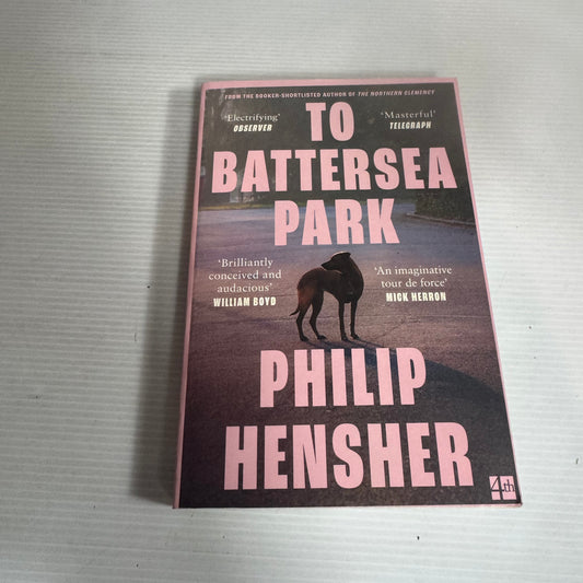 To Battersea Park - Philip Hensher