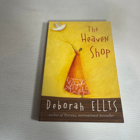 The Heaven Shop - Deborah Ellis