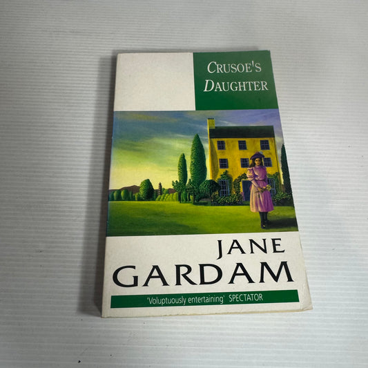 Crusoe's Daughter - Jane Gardam