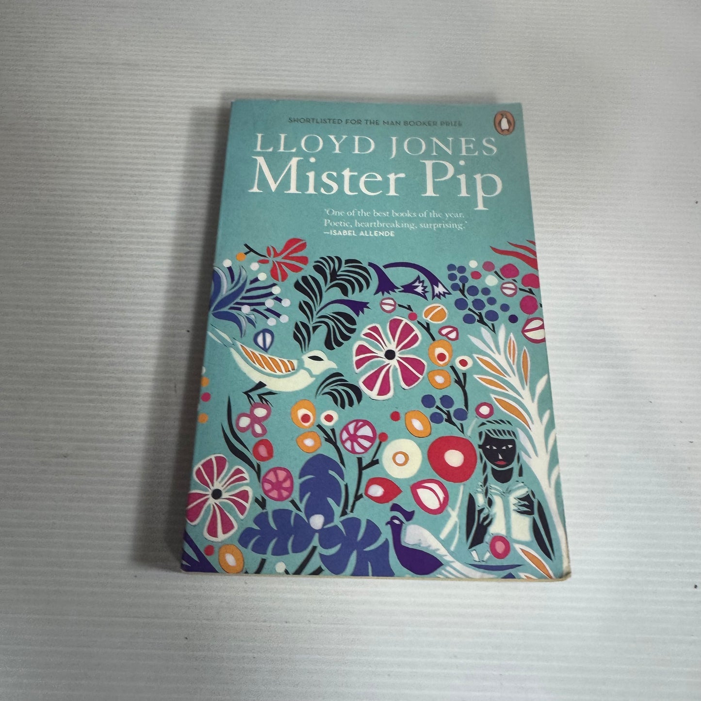 Mister Pip - Lloyd Jones