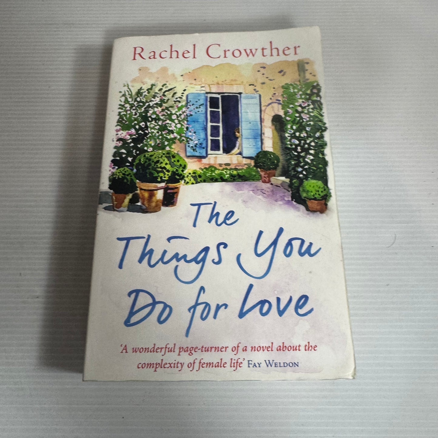 The Things You Do For Love - Rachel Crowther