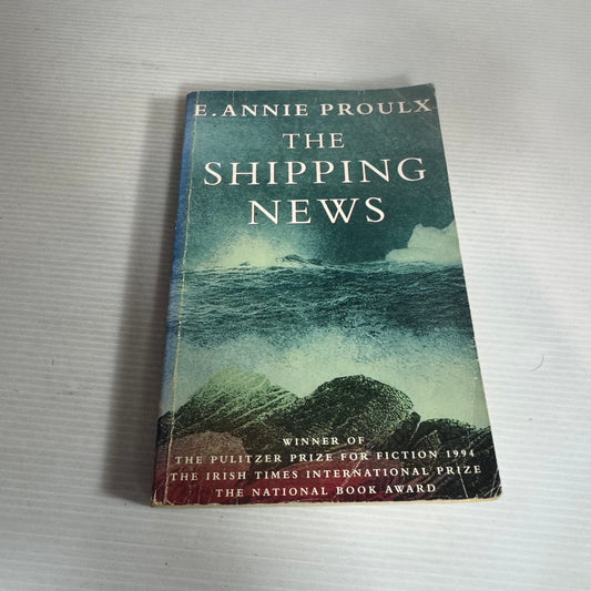 The Shipping News - E. Annie Proulx