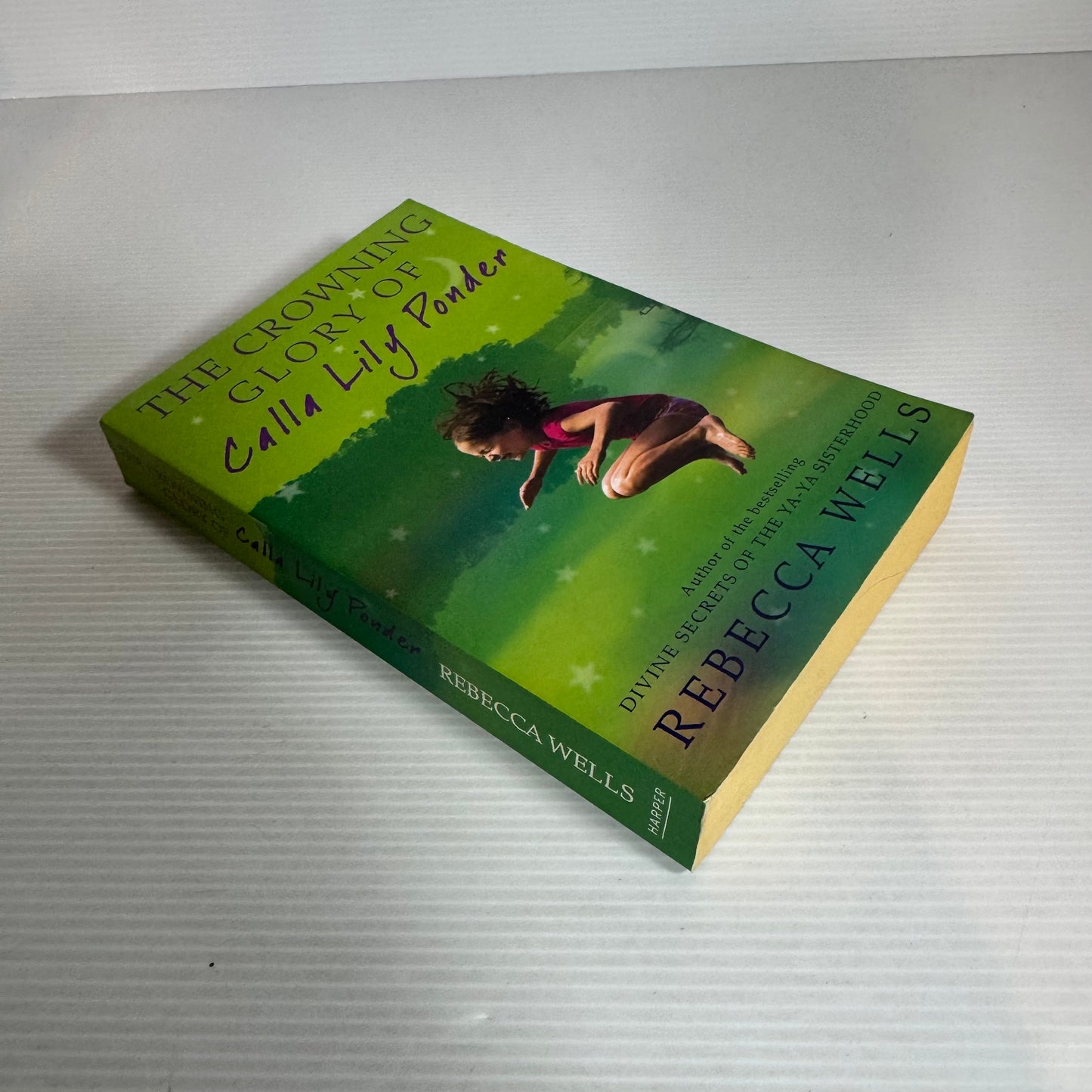 the Crowning Glory Of Calla Lily Ponder - Rebecca Wells