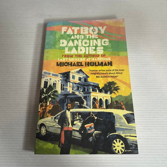 Fatboy and the Dancing Ladies - Michael Holman
