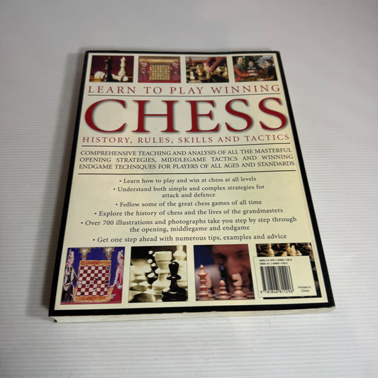 Learn To Play Winning Chess: History, Rules, Skills And Tactics - John Saunders