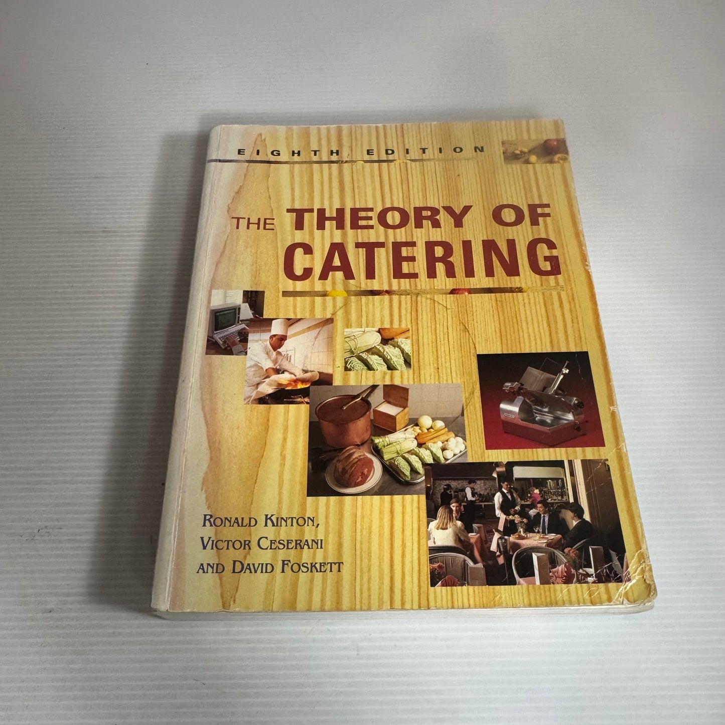The Theory Of Catering (8th Edition) - Ronald Kinton, Victor Ceserani & David Foskett