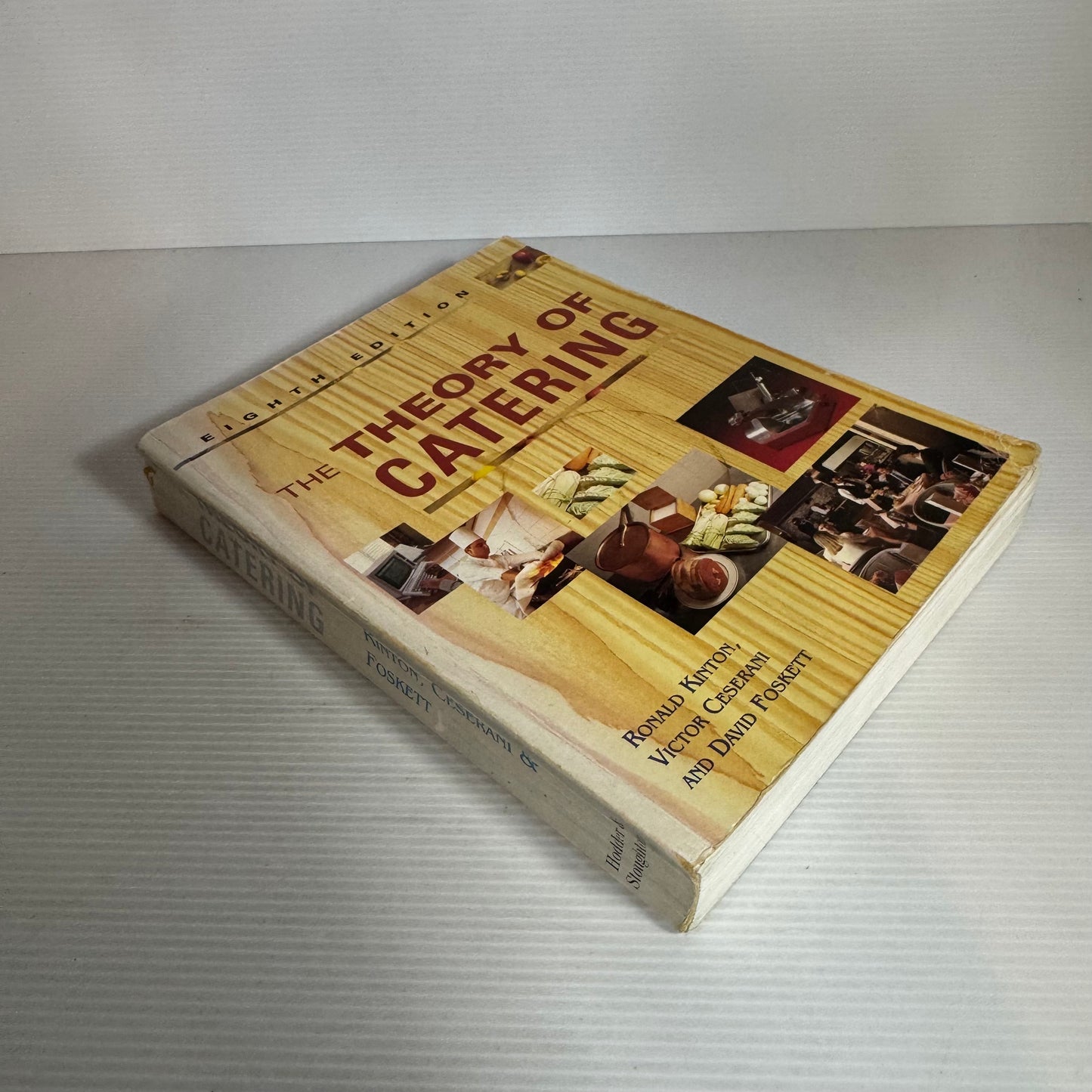 The Theory Of Catering (8th Edition) - Ronald Kinton, Victor Ceserani & David Foskett
