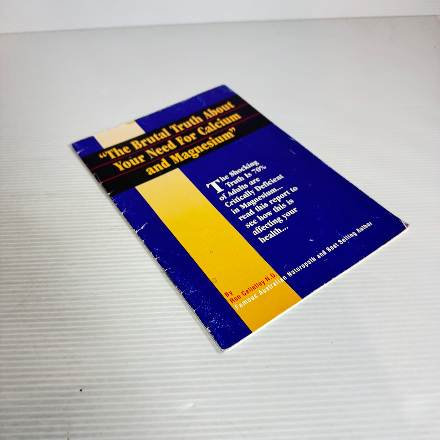 The Brutal Truth About Your Need for Calcium and Magnesium - Ron Gellatley N.D.
