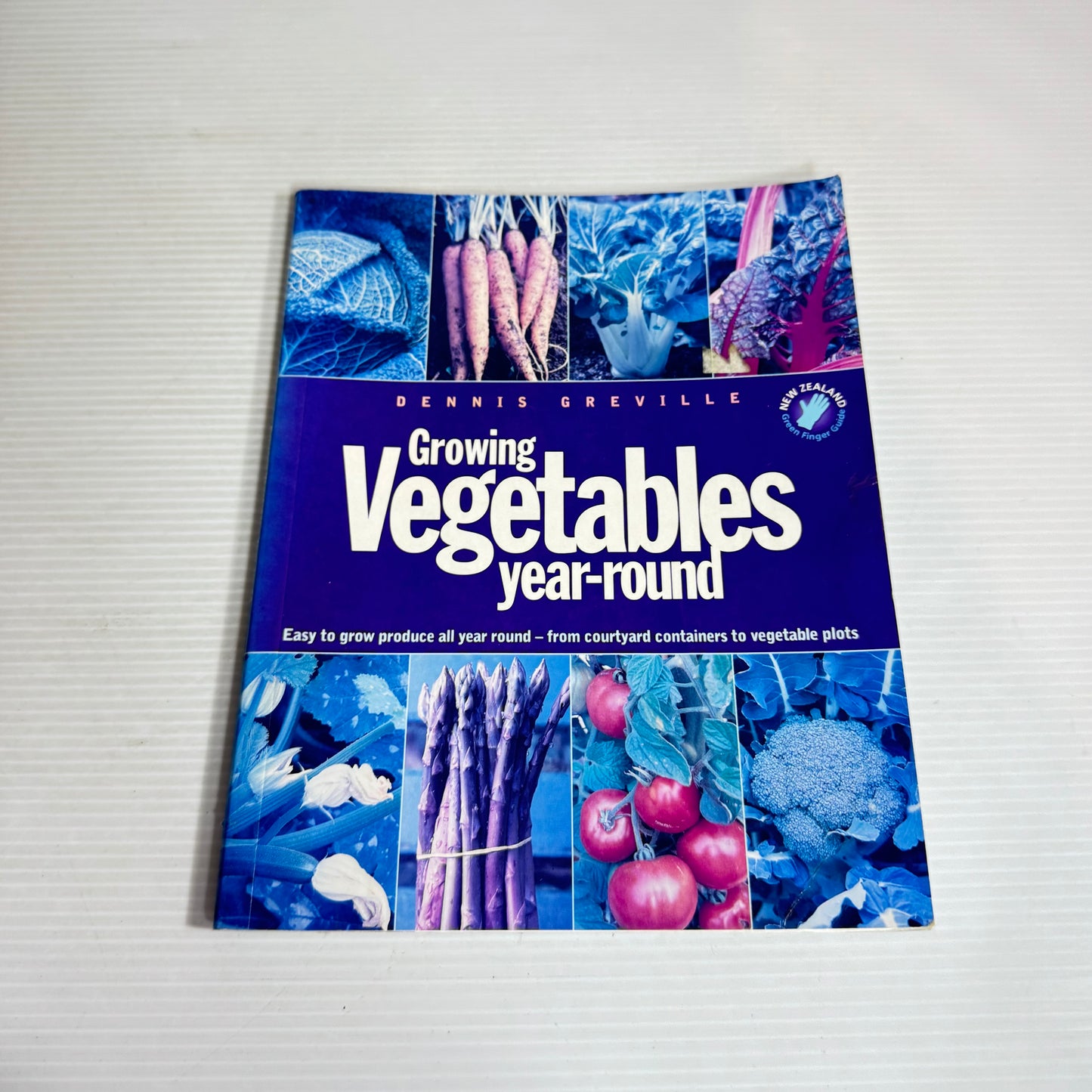 Growing Vegetables Year-Round - Dennis Greville
