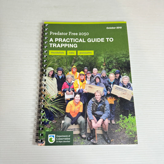 A Practical Guide to Trapping - Department of Conservation