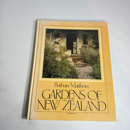 Gardens of New Zealand - Barbara Matthews