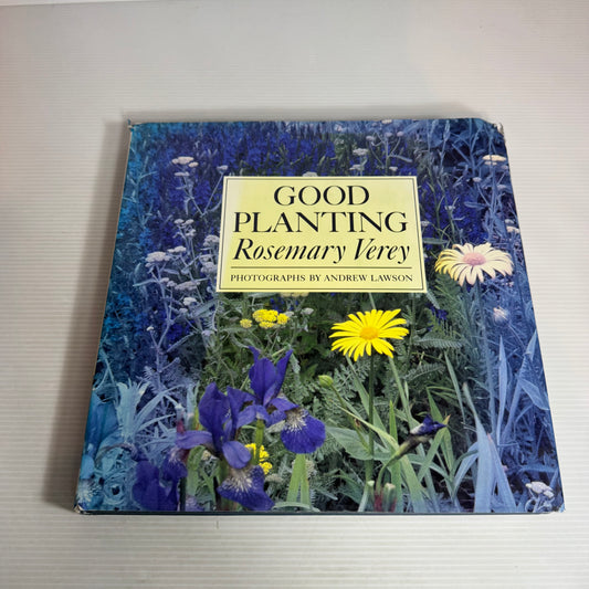 Good Planting - Rosemary Verey