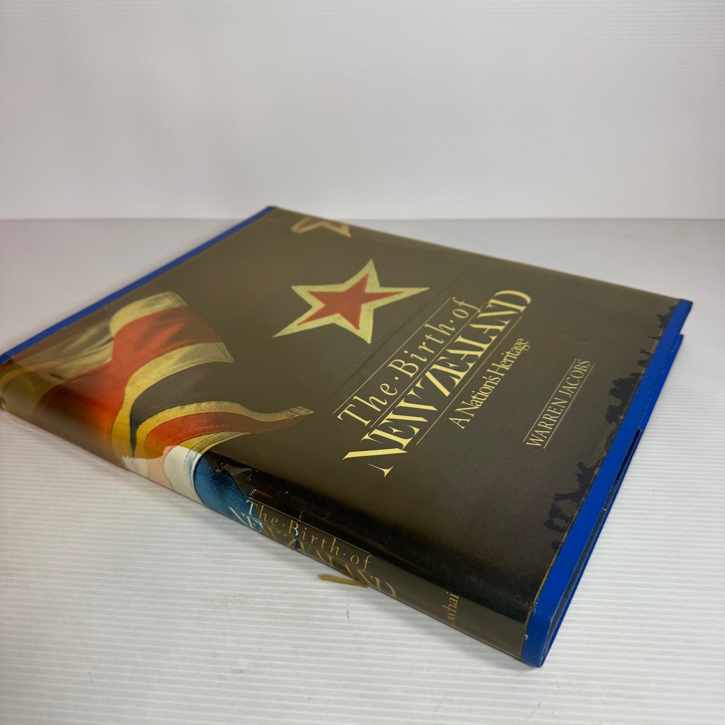 The Birth of New Zealand : A Nation's Heritage - Warren Jacobs