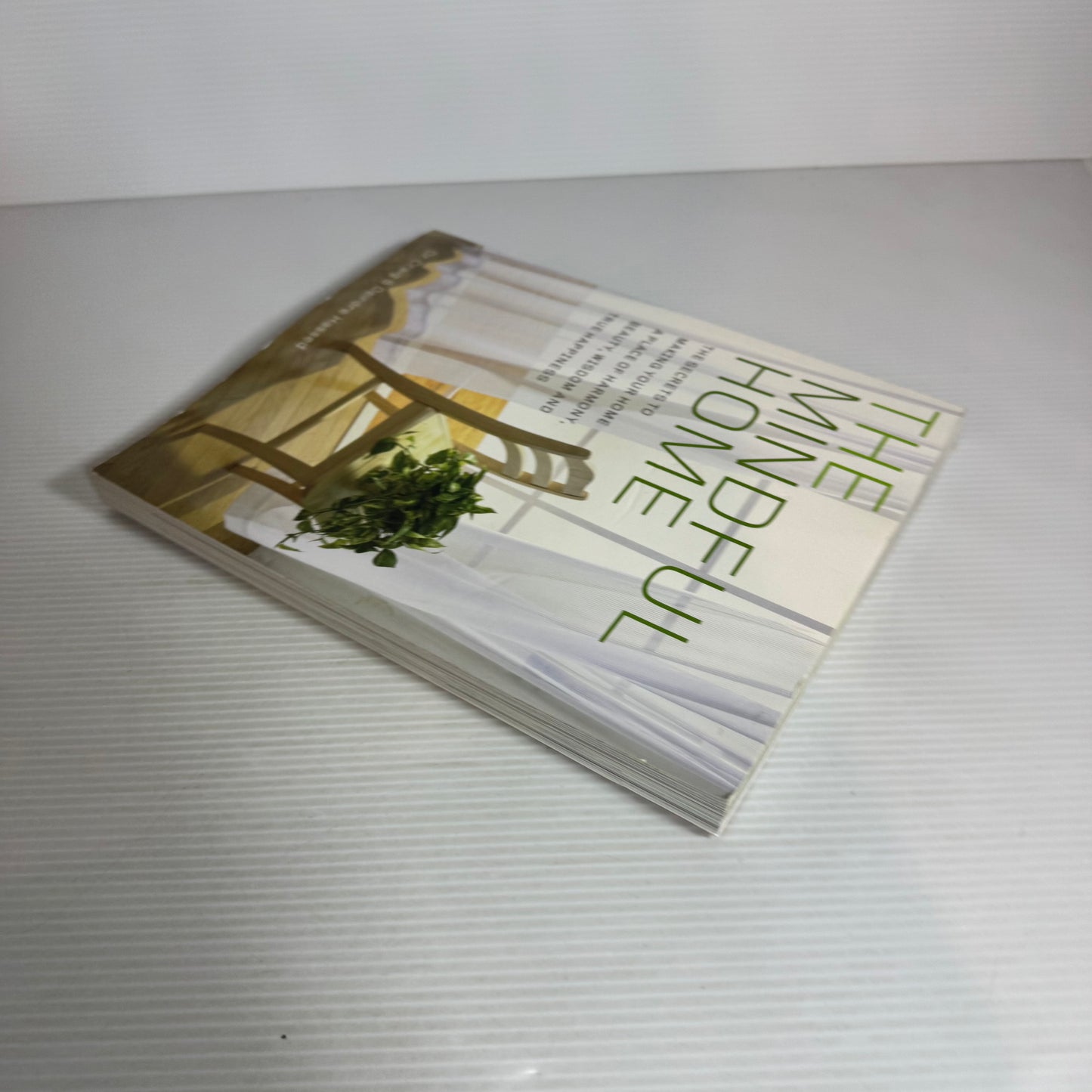 The Mindful Home - Dr Craig & Deirdre Hassed