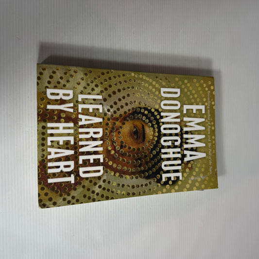 Learned By Heart - Emma Donoghue