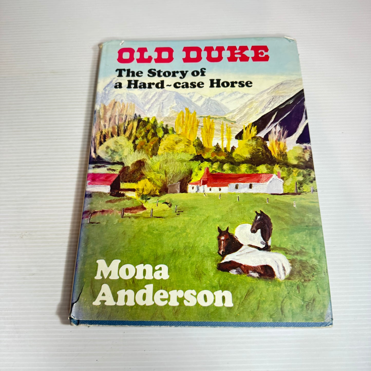 Old Duke : The Story of a Hard-case Horse - Mona Anderson (Vintage 1977 First Edition)