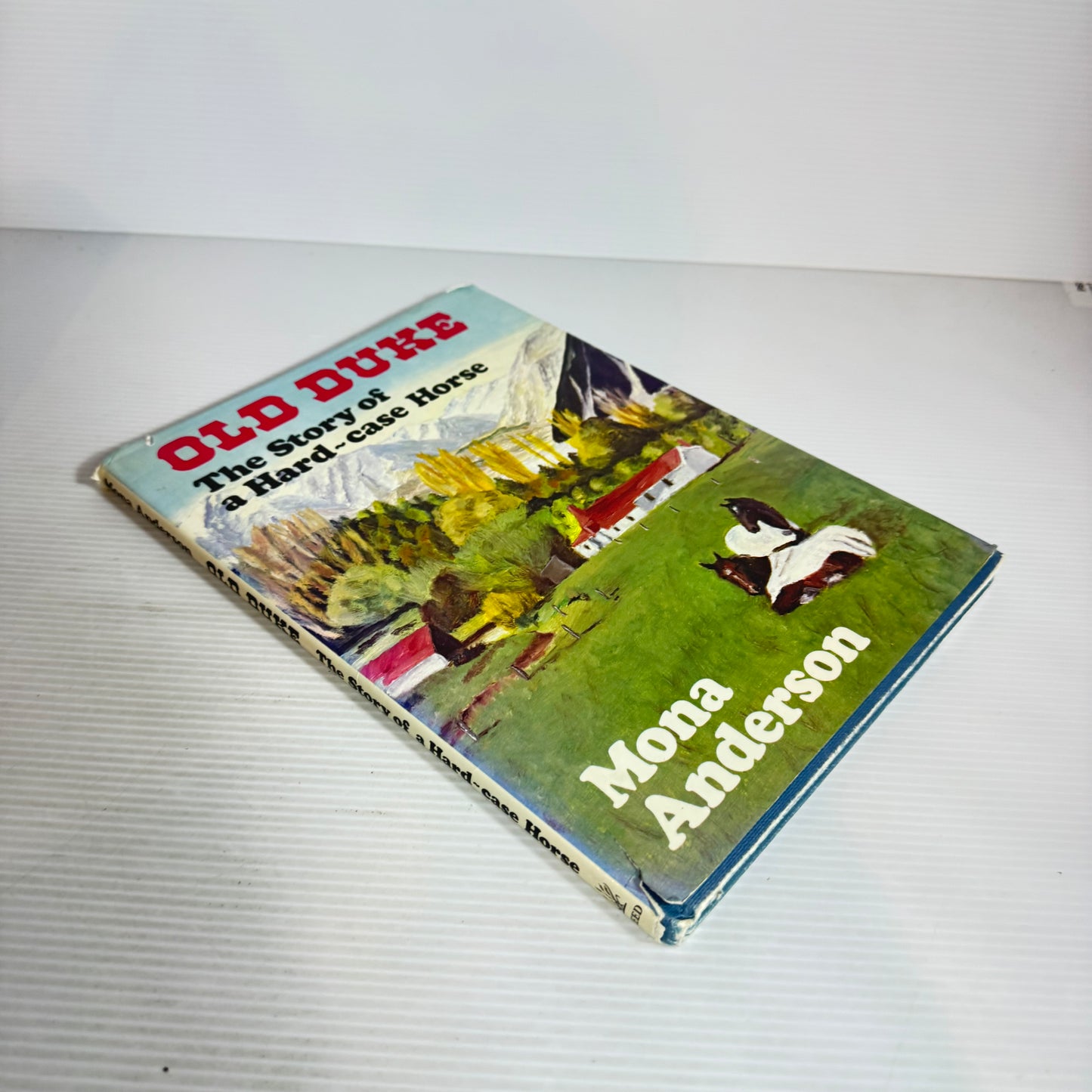 Old Duke : The Story of a Hard-case Horse - Mona Anderson (Vintage 1977 First Edition)