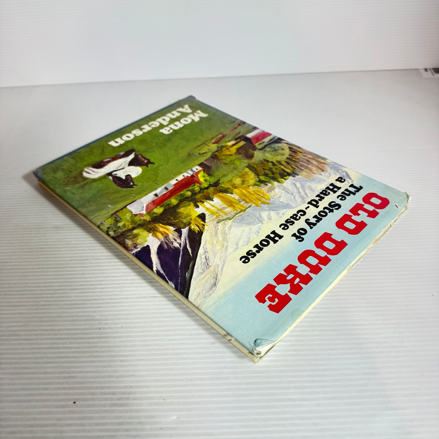 Old Duke : The Story of a Hard-case Horse - Mona Anderson (Vintage 1977 First Edition)