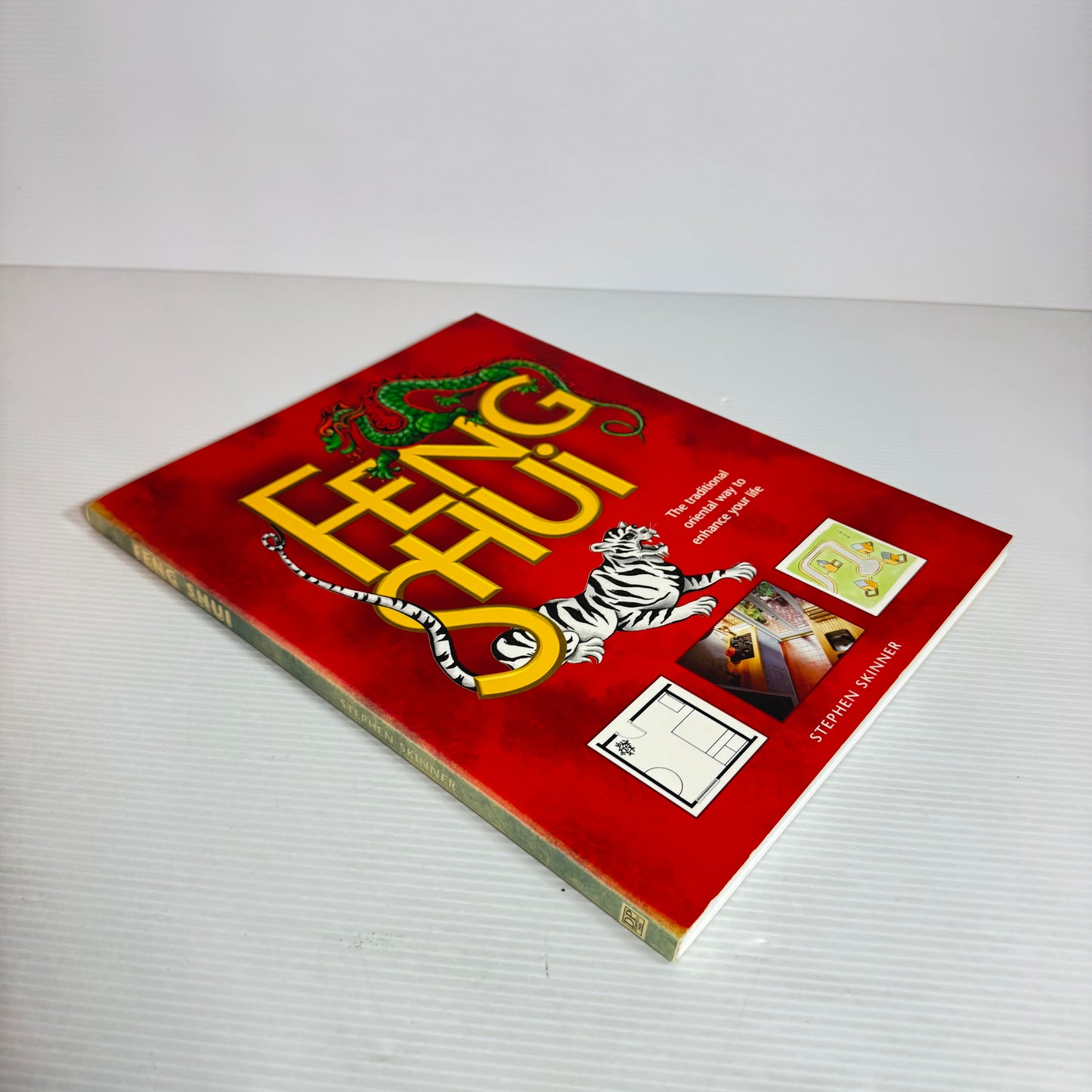 Feng Shui : The Traditional Oriental Way To Enhance Your Life - Stephen Skinner