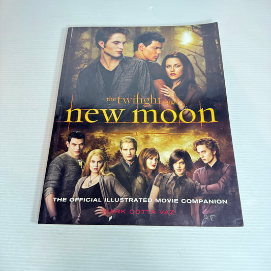 The Twilight : New Moon - The Official Illustrated Movie Companion - Mark Cotta Vaz