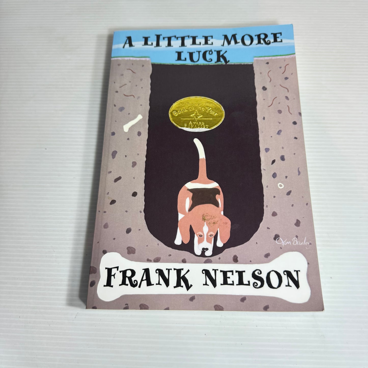 A Little More Luck - Frank Nelson