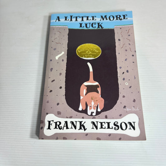 A Little More Luck - Frank Nelson