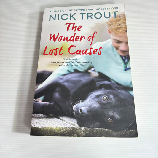 The Wonder of Lost Causes - Nick Trout