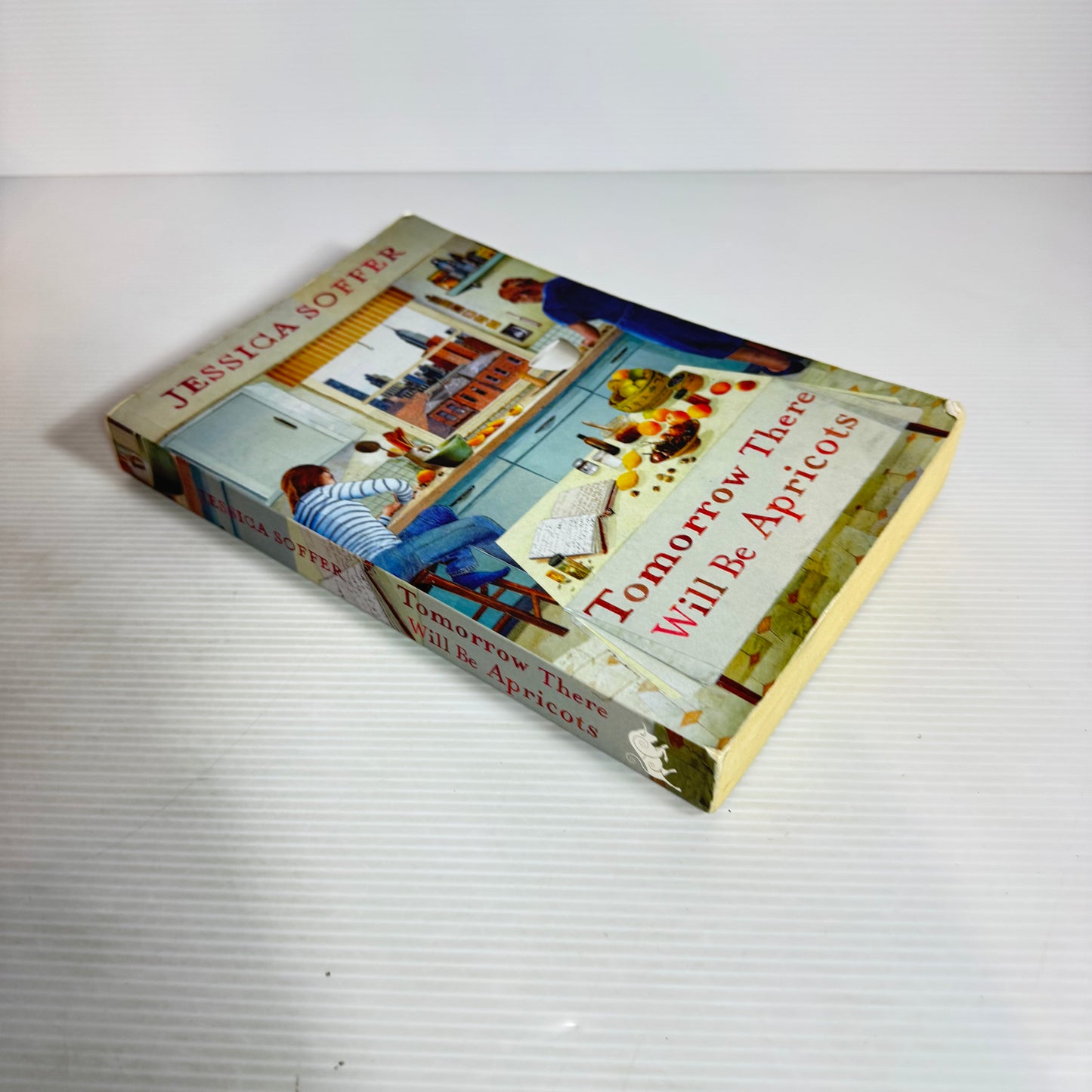Tomorrow There Will Be Apricots - Jessica Soffer