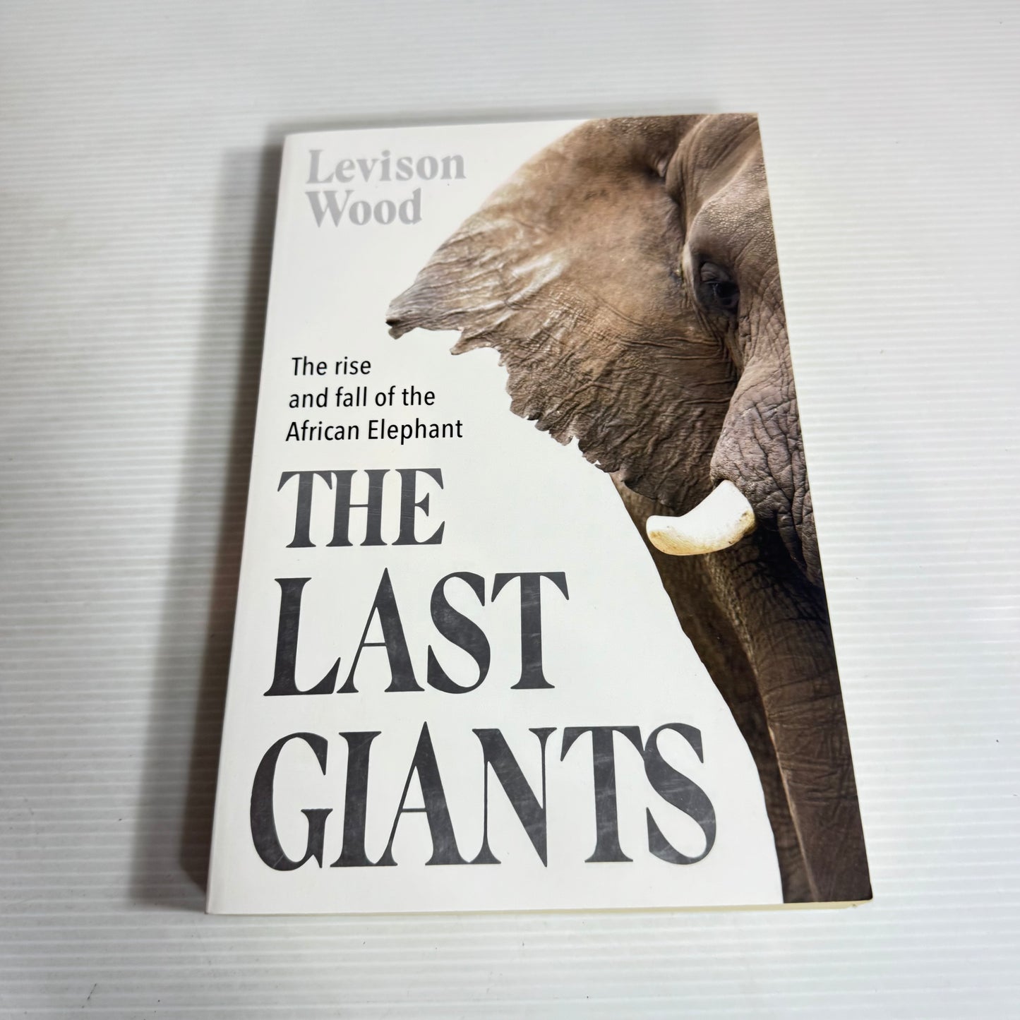 The Last Giants - Levison Wood