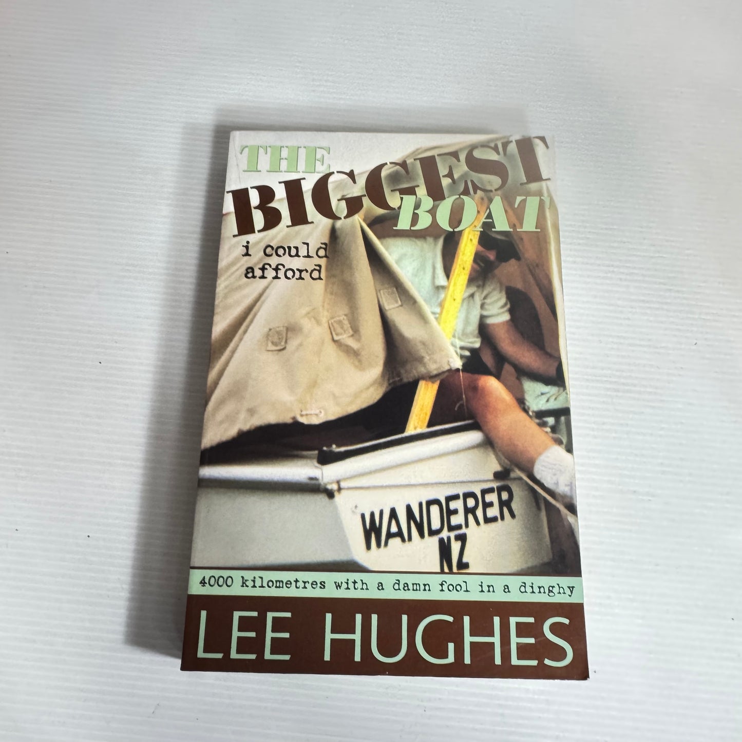 The Biggest Boat I Could Afford - Lee Hughes