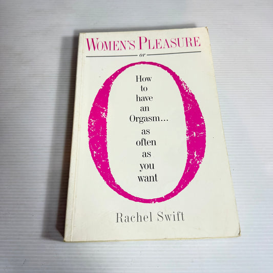 Women's Pleasure - Rachel Swift
