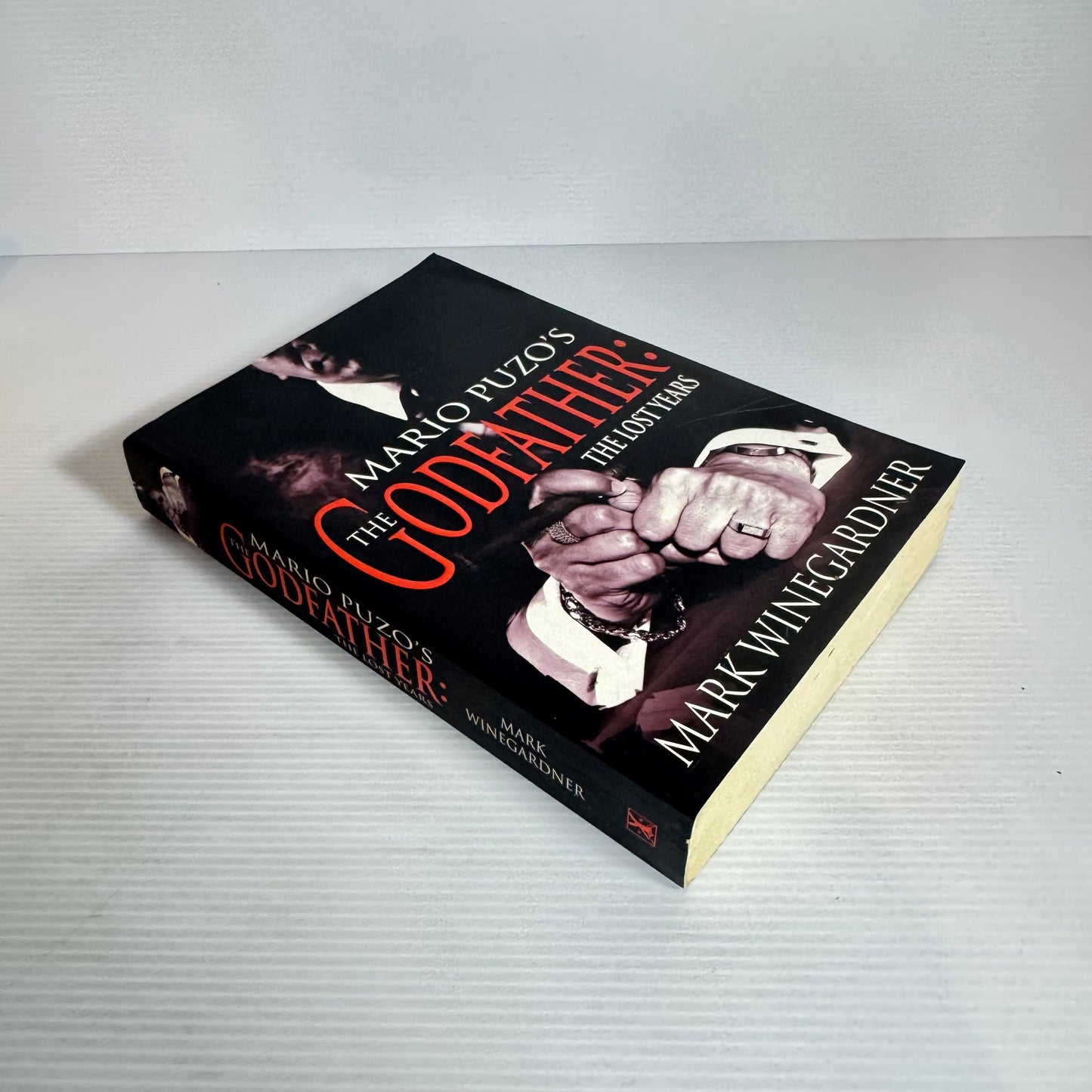 Mario Puzo's The Godfather: The Lost Years - Mark Winegardner