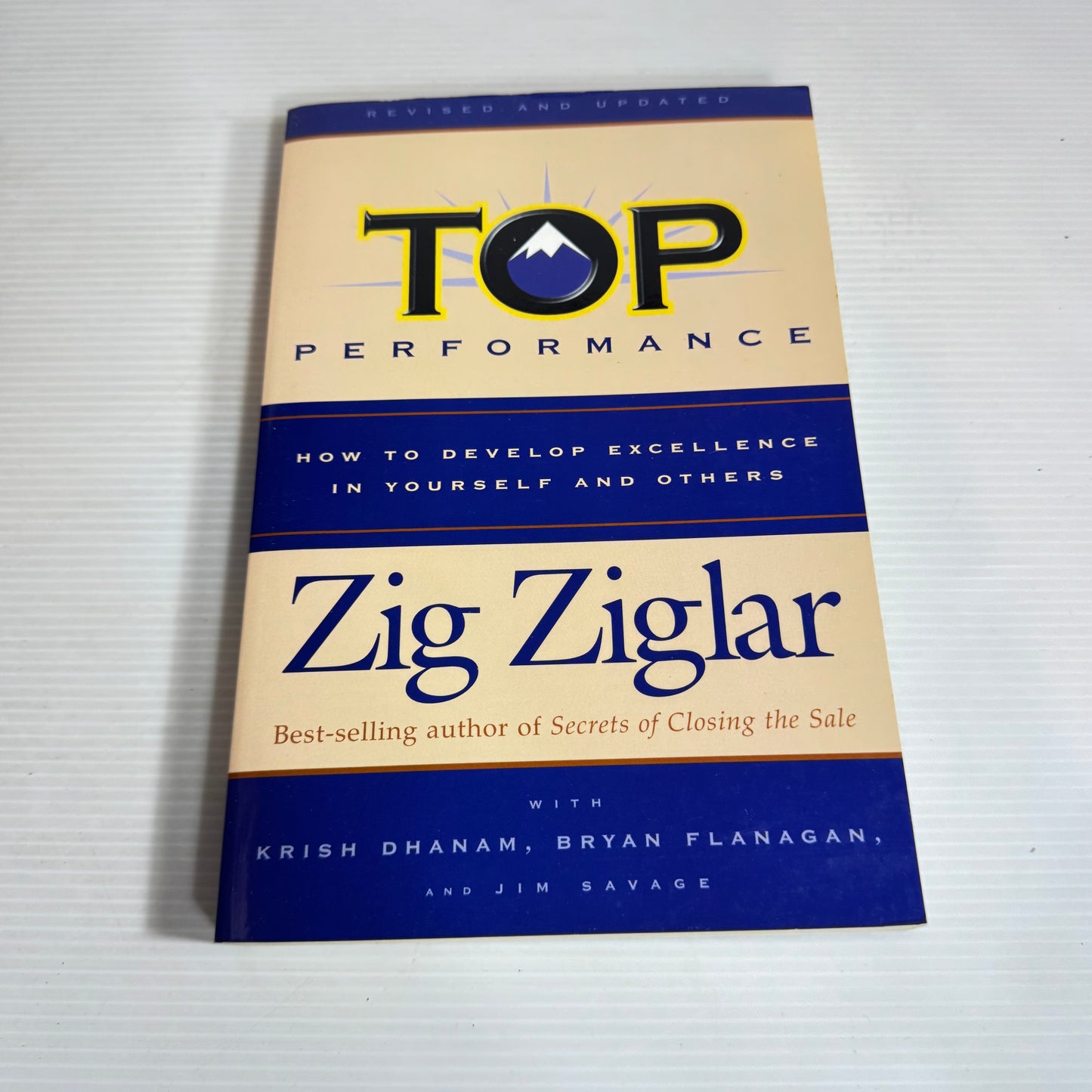 Top Performance: How To Develop Excellence In Yourself And Others - Zig Ziglar