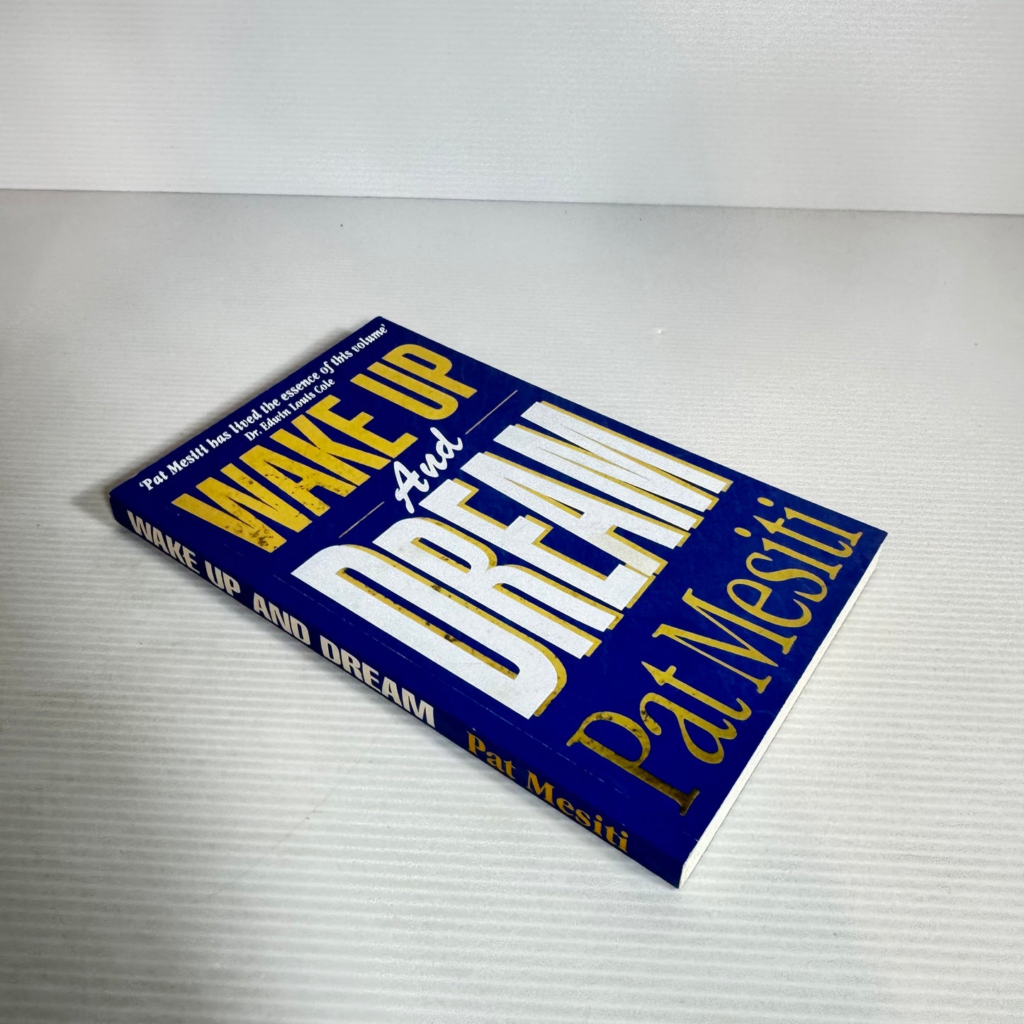 Wake Up And Dream - Pat Mesiti
