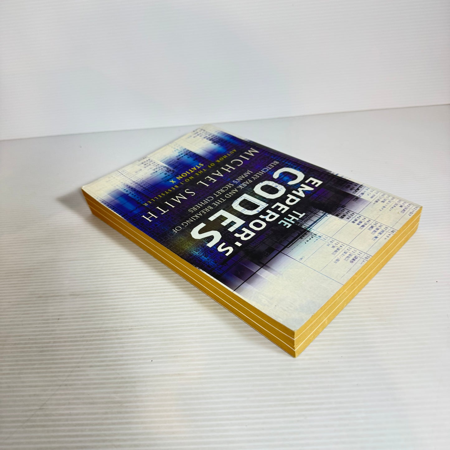 The Emperor's Codes : Bletchley Park and The Breaking of Japan's Secret Ciphers - Michael Smith