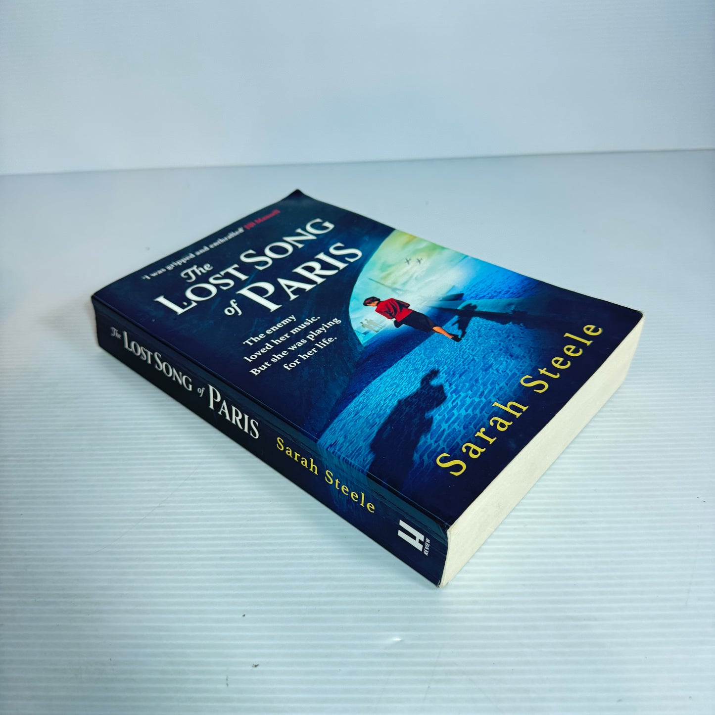The Lost Song Of Paris - Sarah Steele