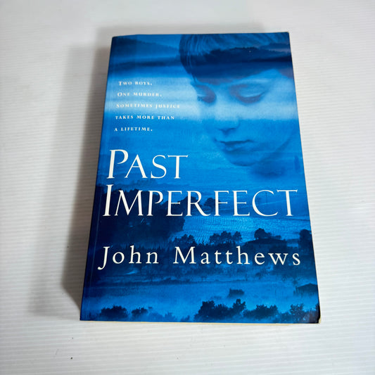 Past Imperfect - John Matthews