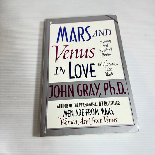 Mars and Venus in Love - John Gray, Ph.D